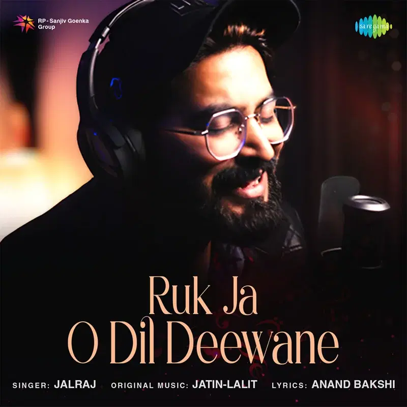 Ruk Ja O Dil Deewane - Single