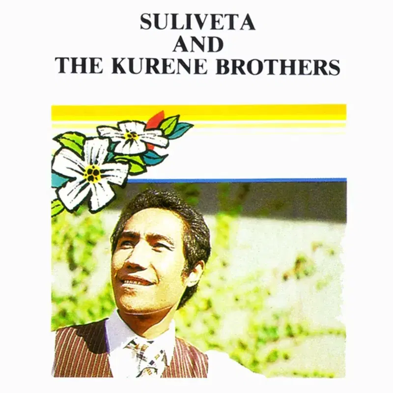 Suliveta and The Kurene Brothers