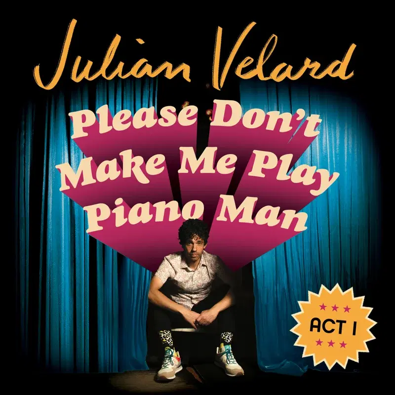 Please Don't Make Me Play Piano Man (Act 1)