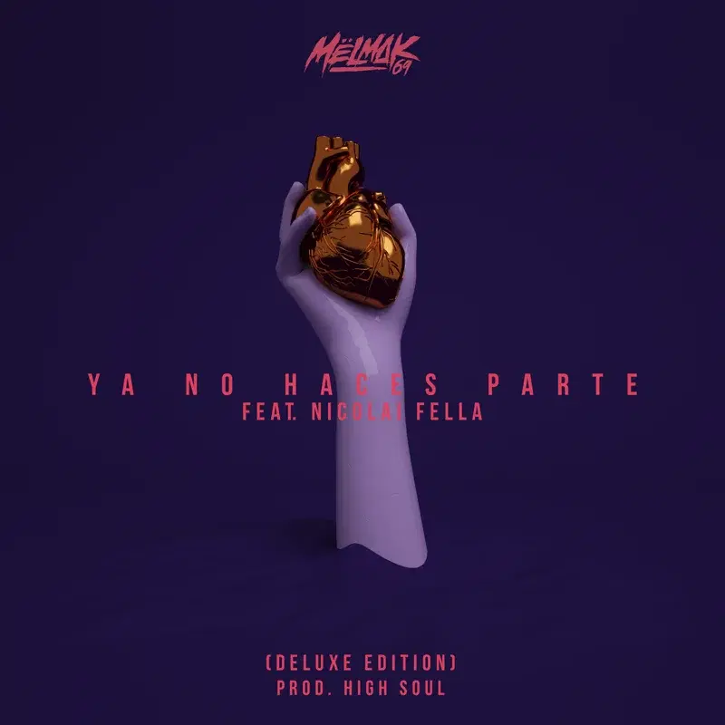 Ya No Haces Parte (Deluxe Edition)