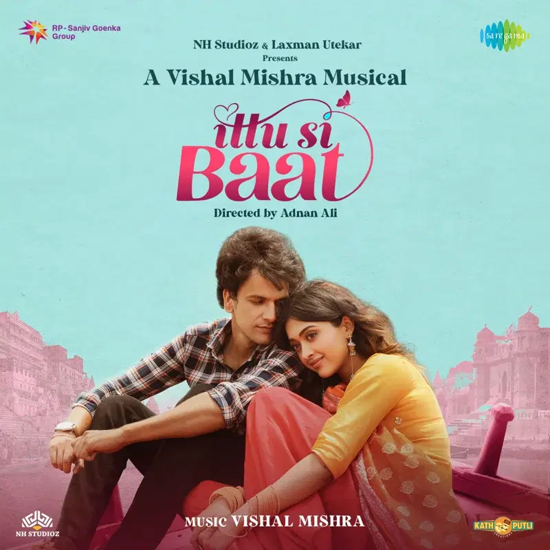 Ittu Si Baat (Original Motion Picture Soundtrack)