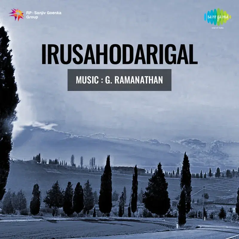 Irusahodarigal (Original Motion Picture Soundtrack)