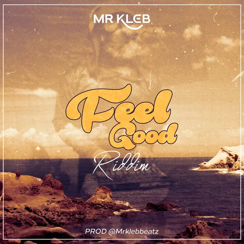 Feel Good Riddim
