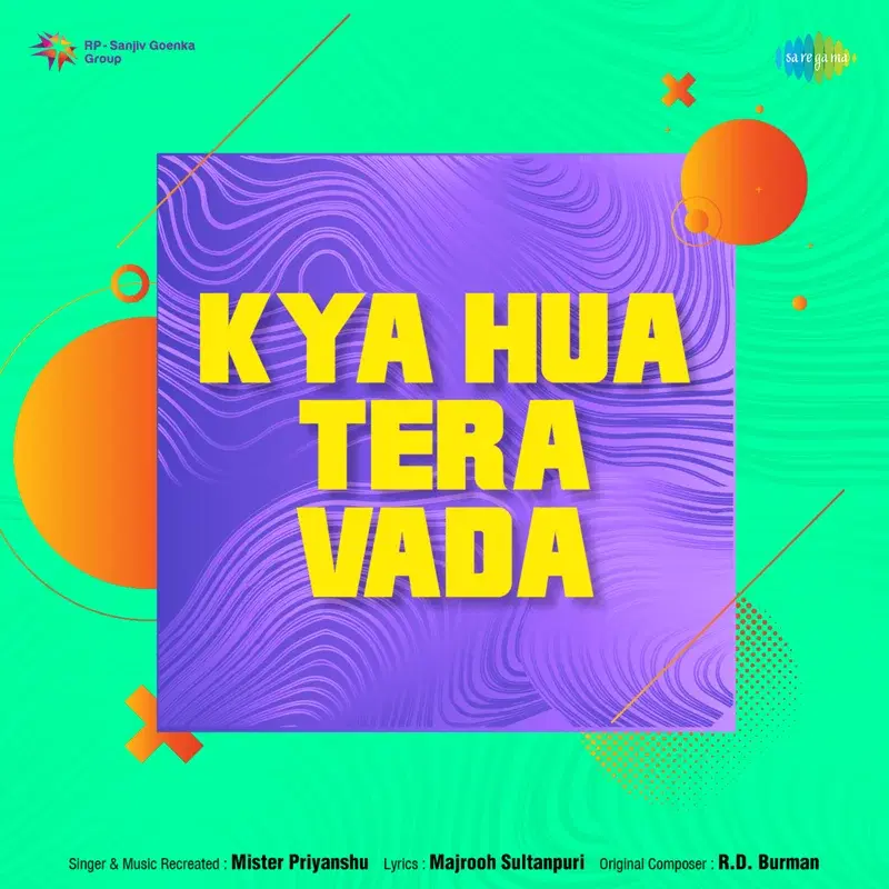 Kya Hua Tera Vada