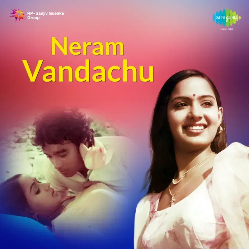 Neram Vandachu (Original Motion Picture Soundtrack)