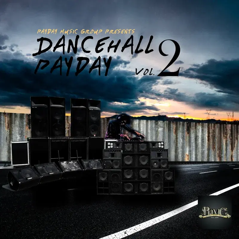Dancehall Payday Vol 2