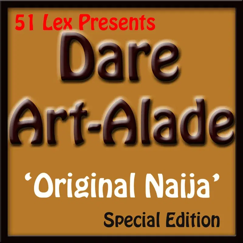 51 Lex Presents Original Naija