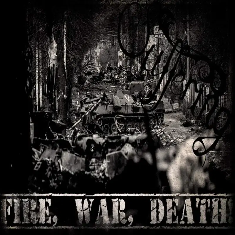 Fire, War, Death!