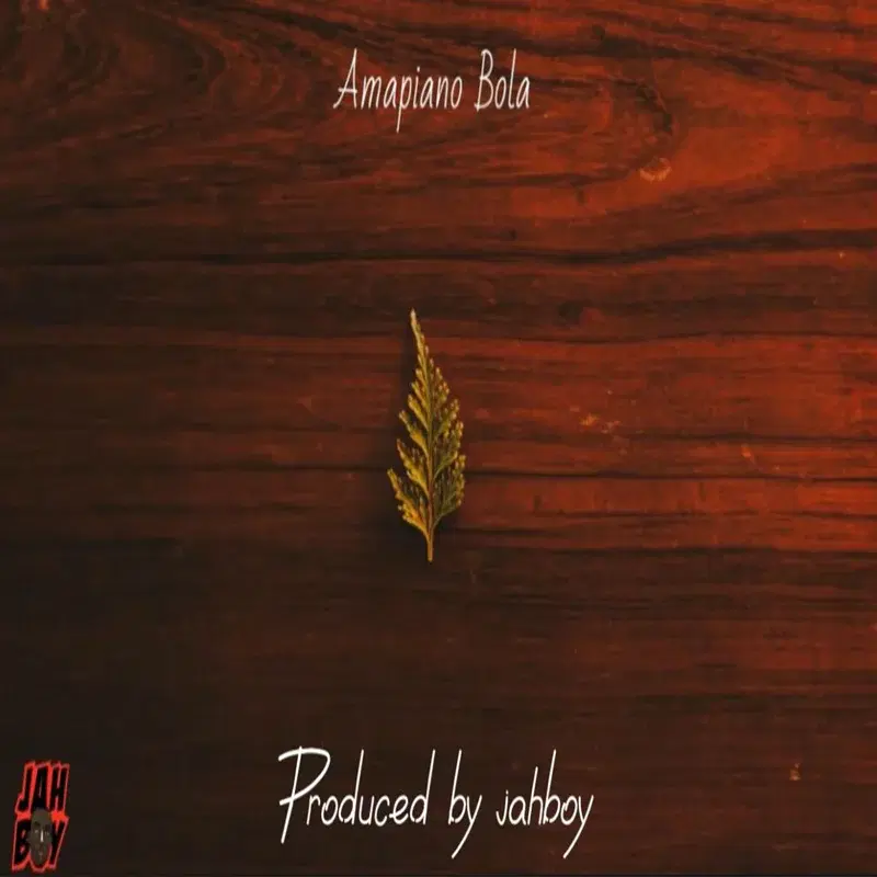 Amapiano Bola