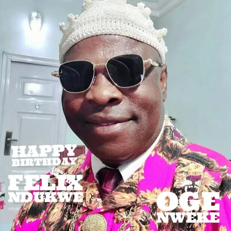 Happy Birthday Felix Ndukwe