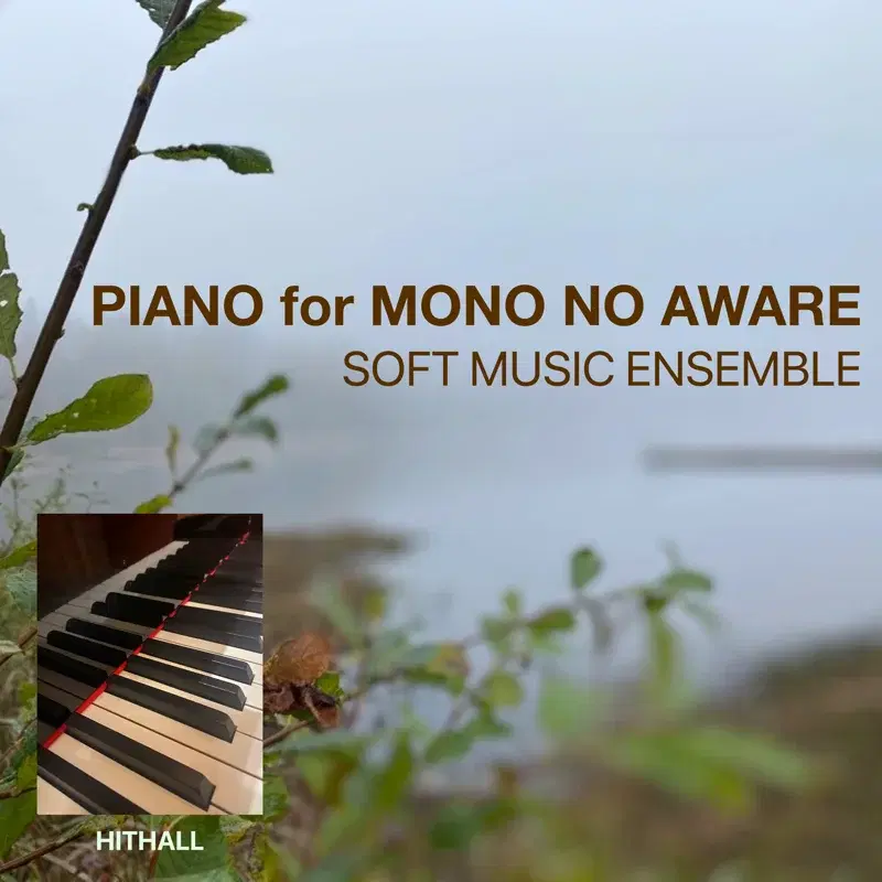 Piano for Mono no aware