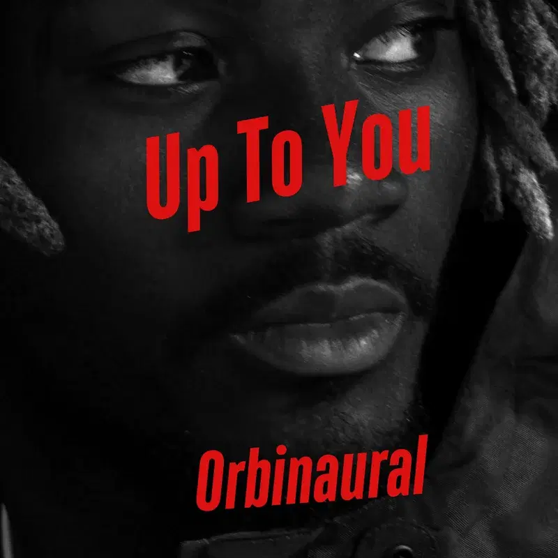 Up To You