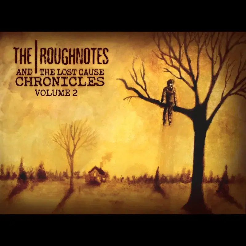 And the Lost Cause Chronicles, Vol. 2