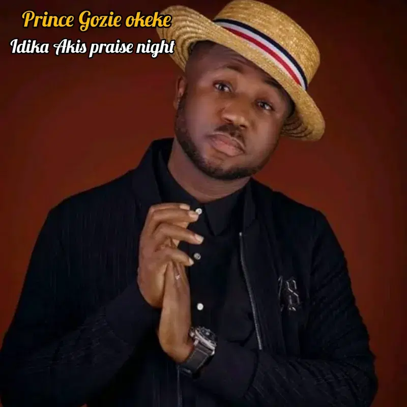 Idika Akis praise night