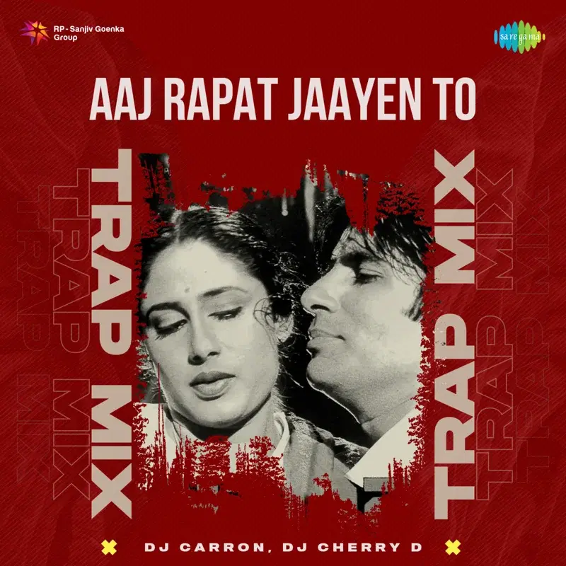 Aaj Rapat Jaayen To