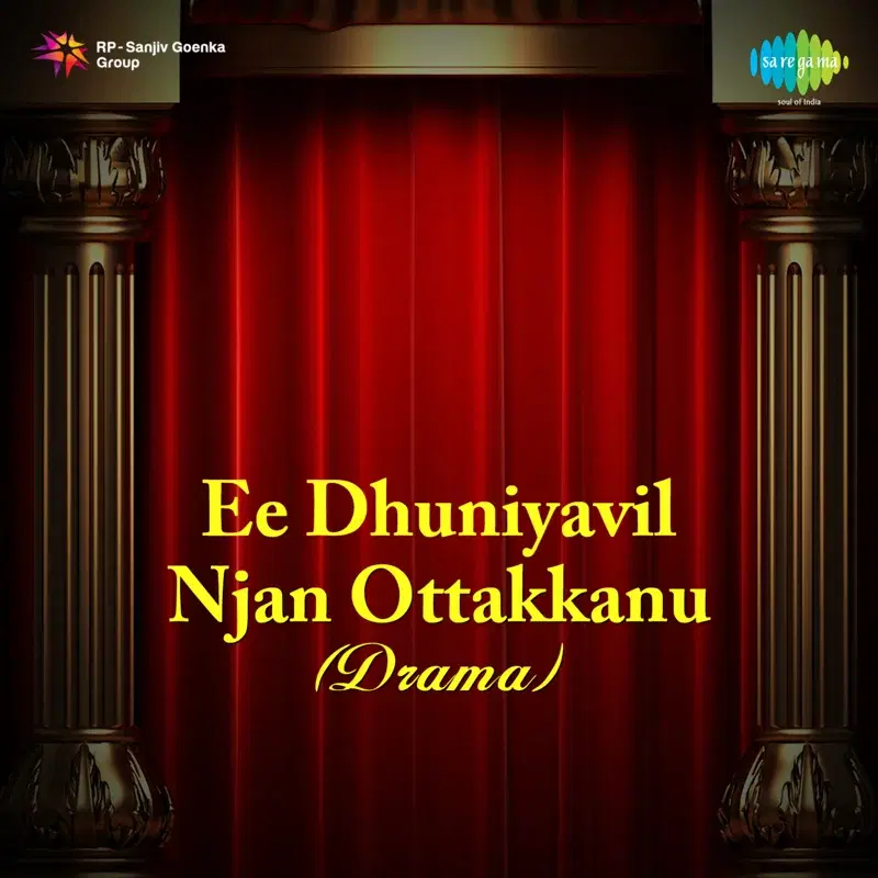 Ee Dhuniyavil Njan Ottakkanu - Drama (Original Motion Picture Soundtrack)