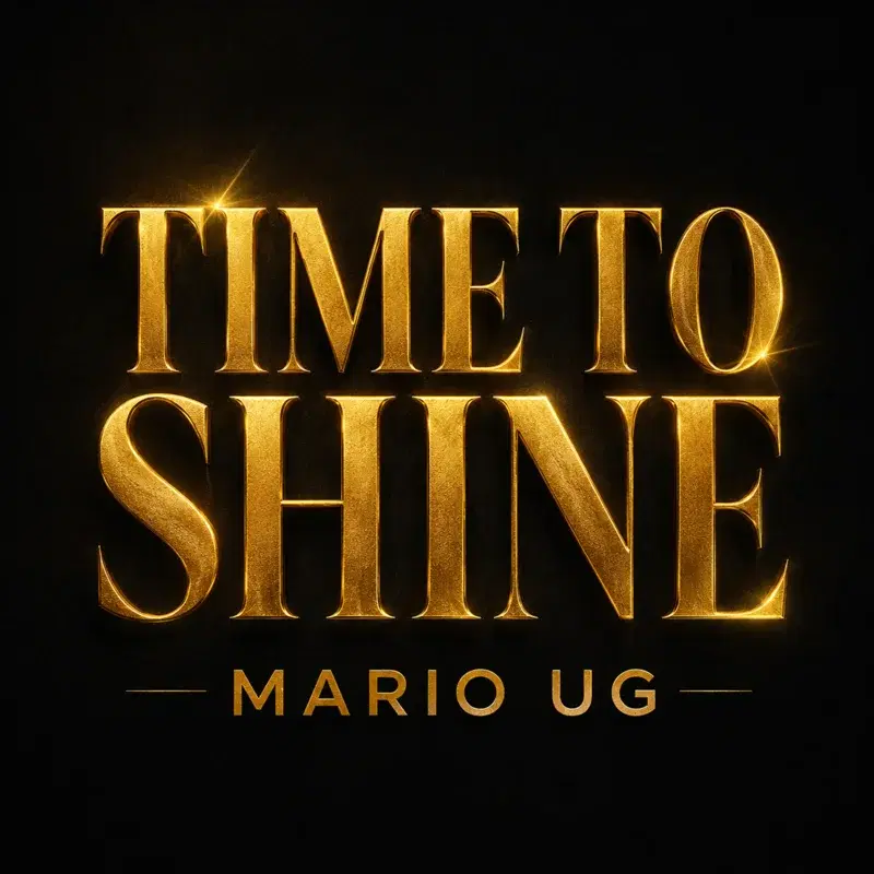 TIME TO SHINE
