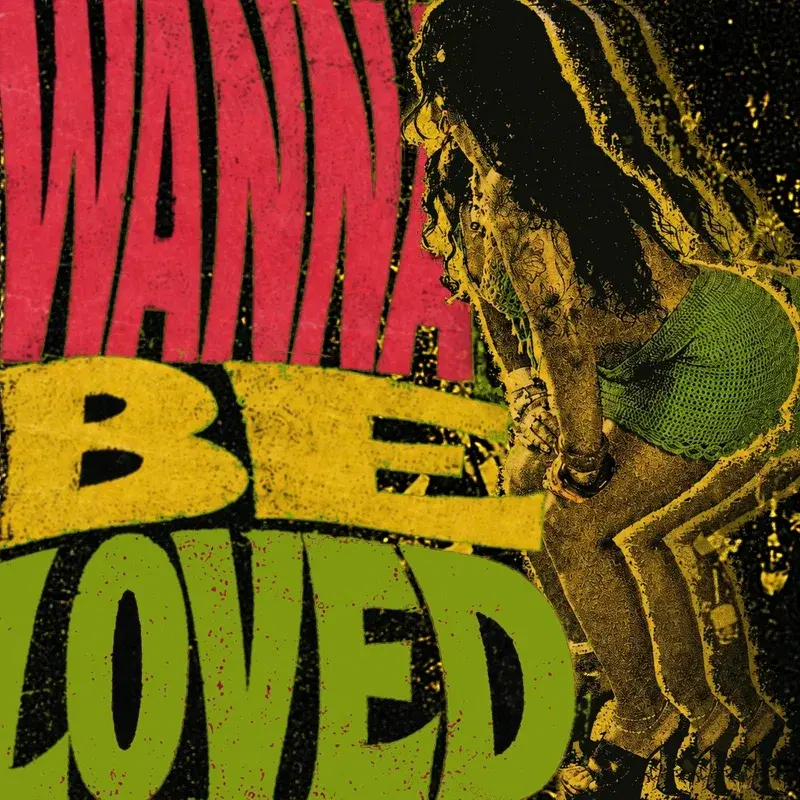 Wanna Be Loved