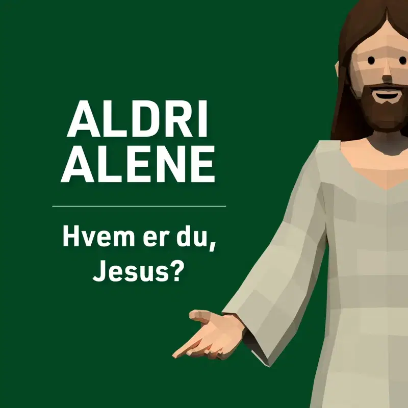 Aldri alene