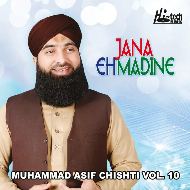 Jana Eh Madine, Vol. 10 - Islamic Naats