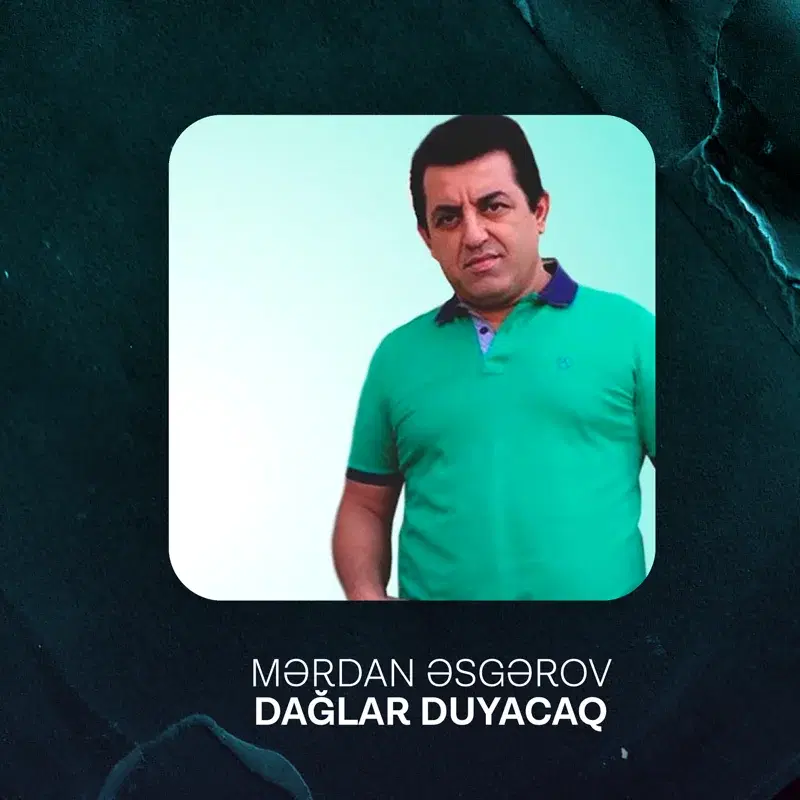 Dağlar Duyacaq