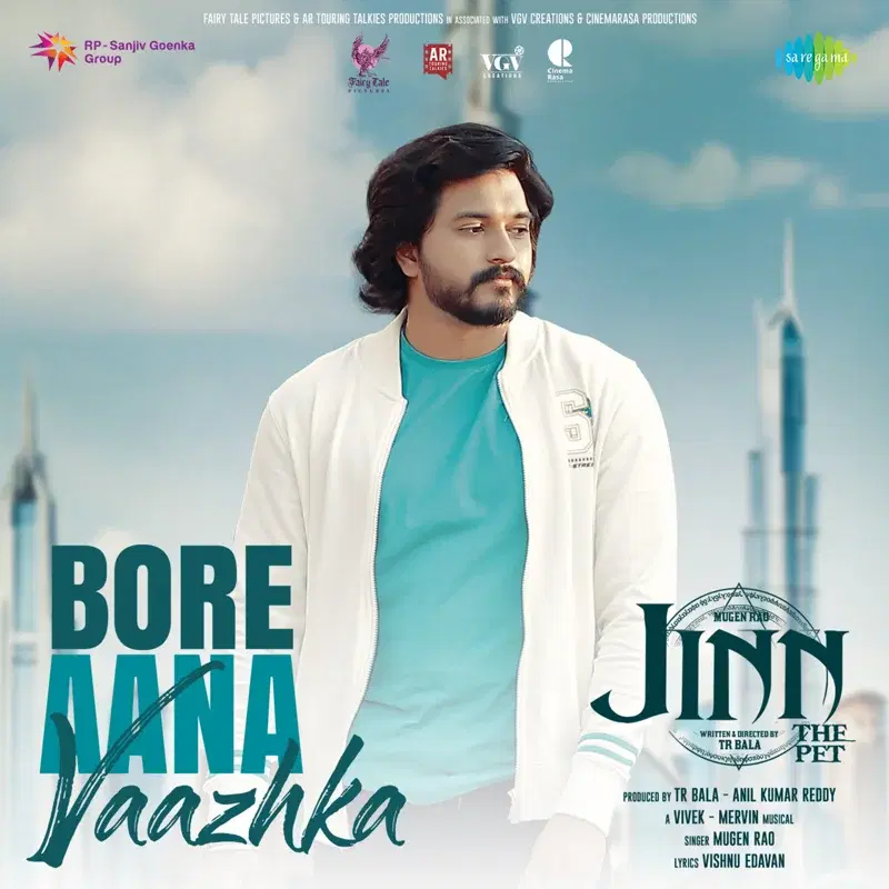 Bore Aana Vaazhka (From "Jinn-The Pet")
