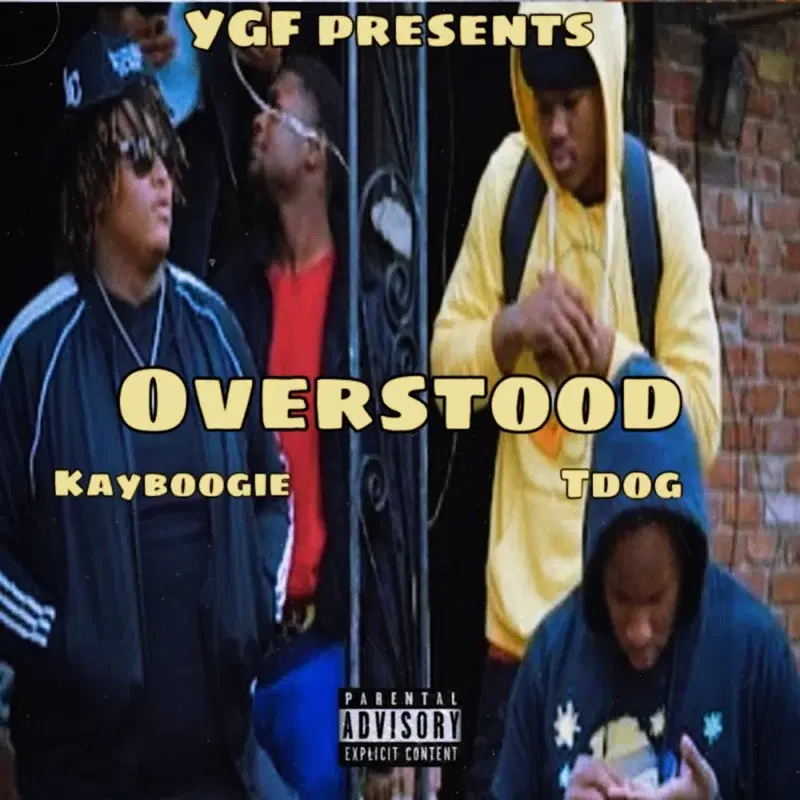 Overstood (feat. Tdog)