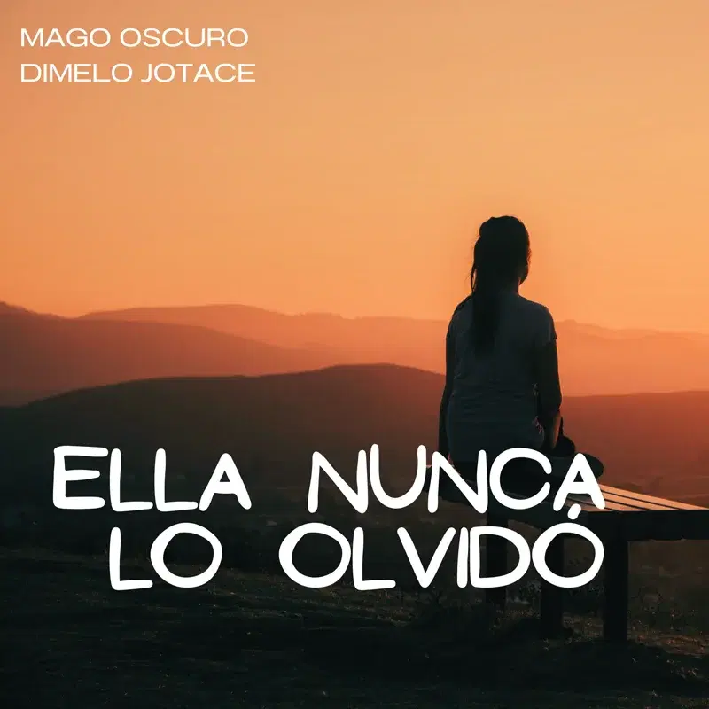 Ella nunca lo olvido