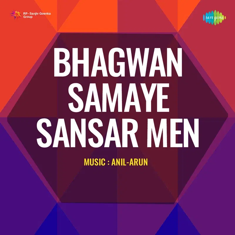 Bhagwan Samaye Sansar Men (Original Motion Picture Soundtrack)