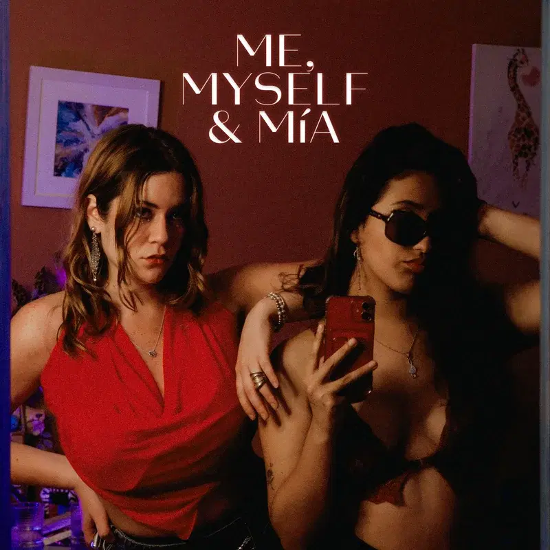 Me, Myself & Mía
