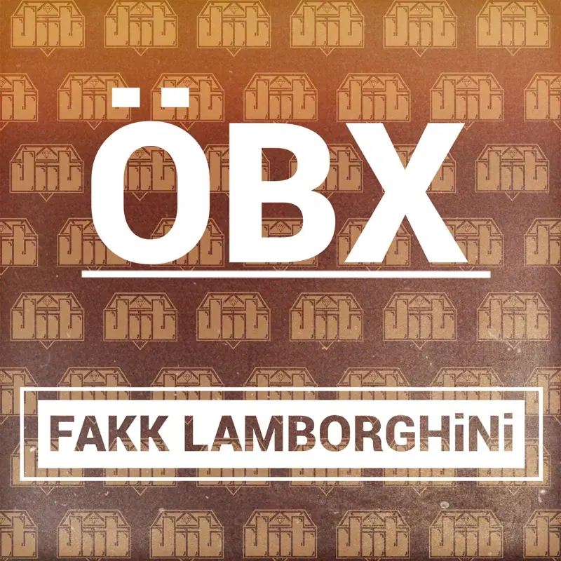 Öbx / Fakk Lamborghini