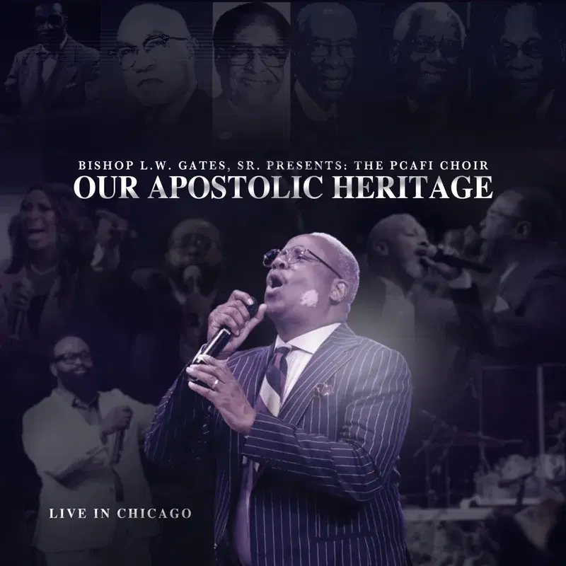 Bishop L W Gates Sr Presents: The PCAFI Choir Our Apostolic Heritage Live in Chicago