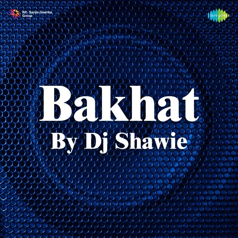 Bakhat by DJ Shawie
