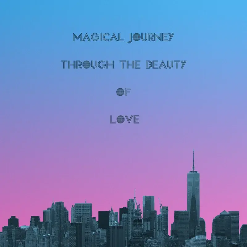 Magical Journey Through the Beauty of Love