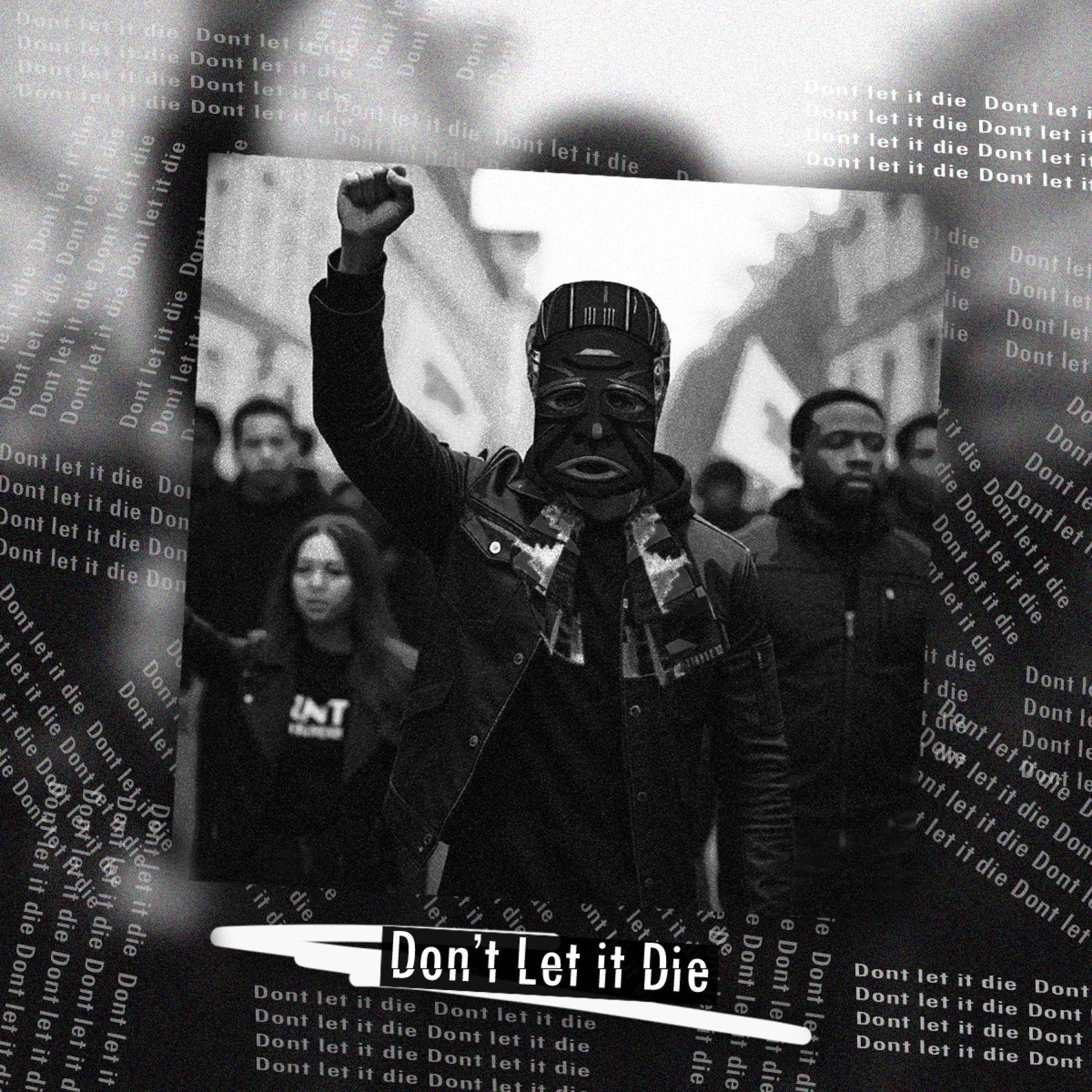 Don't Let it Die