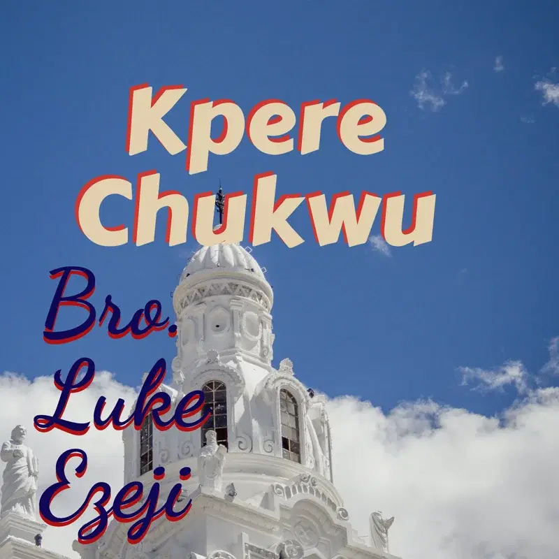 Kpere Chukwu