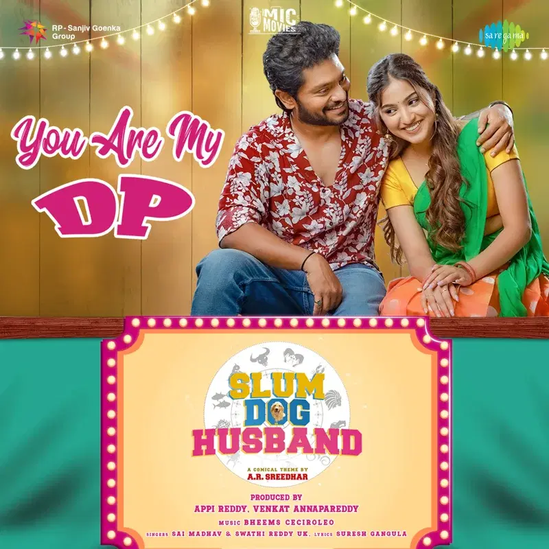 You Are My Dp (From "Slum Dog Husband")