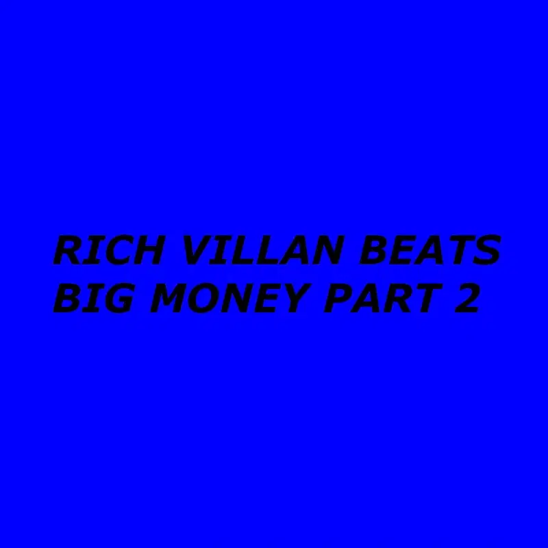 Big Money, Pt. 2
