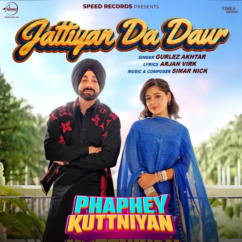 Jattiyan Da Daur (From "Phaphey Kuttniyan")