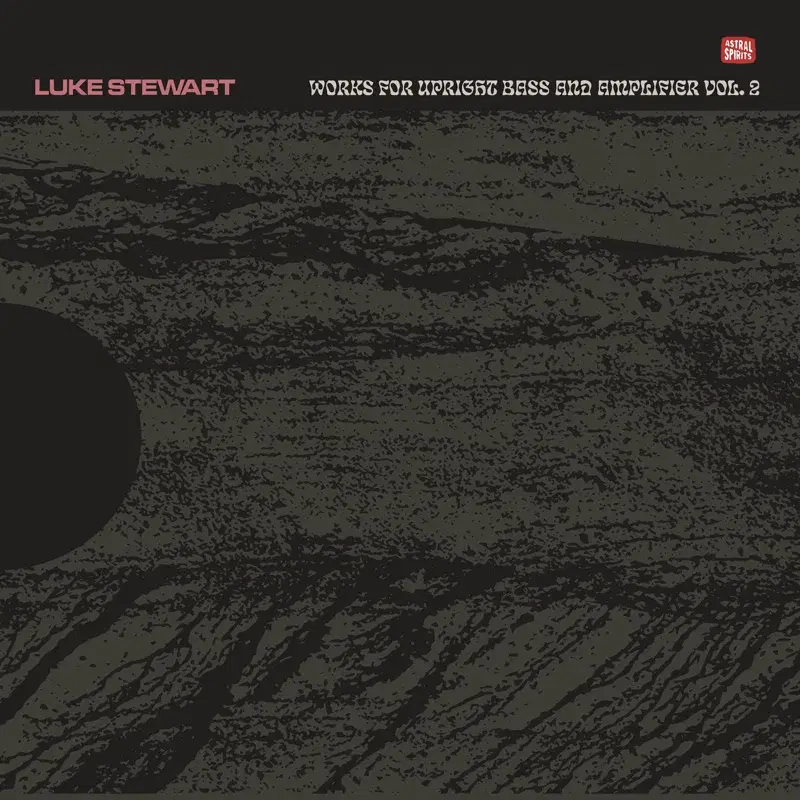 Works for Upright Bass and Amplifier Vol. 2