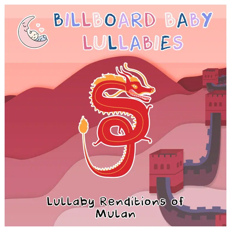 Lullaby Renditions of Mulan