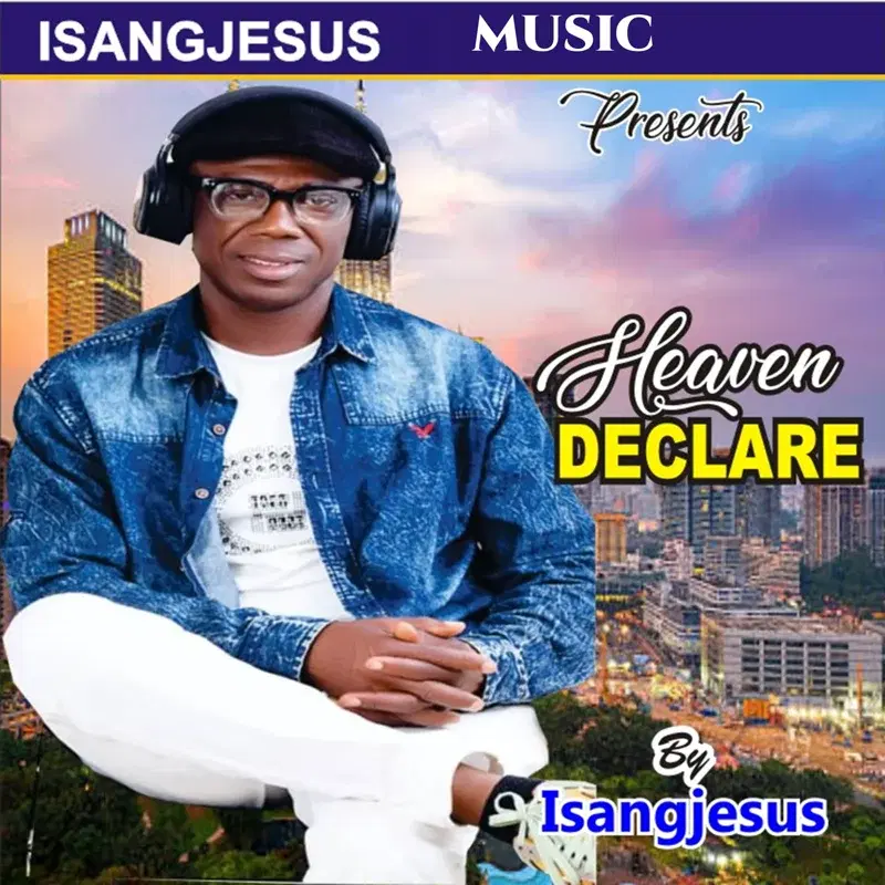 Heaven Declare