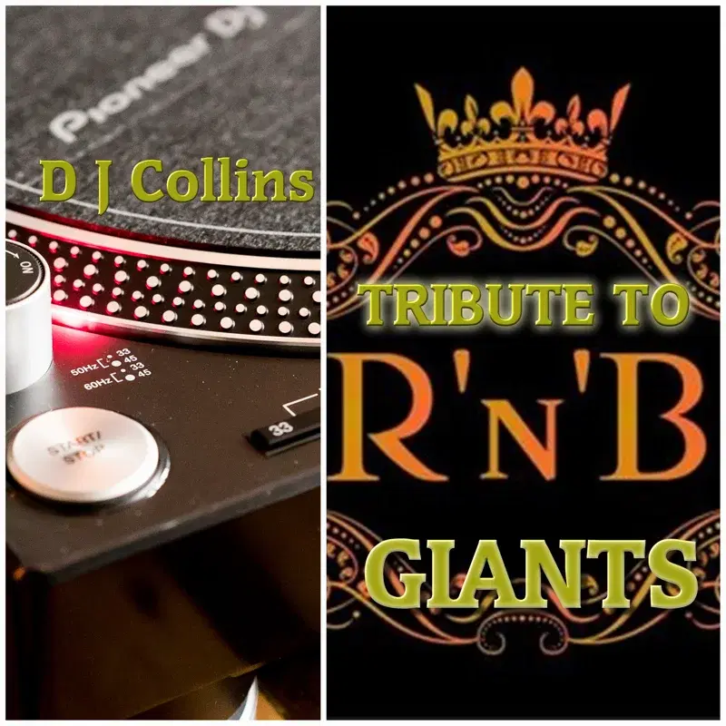 DJ Collins Tribute to R&B Giants
