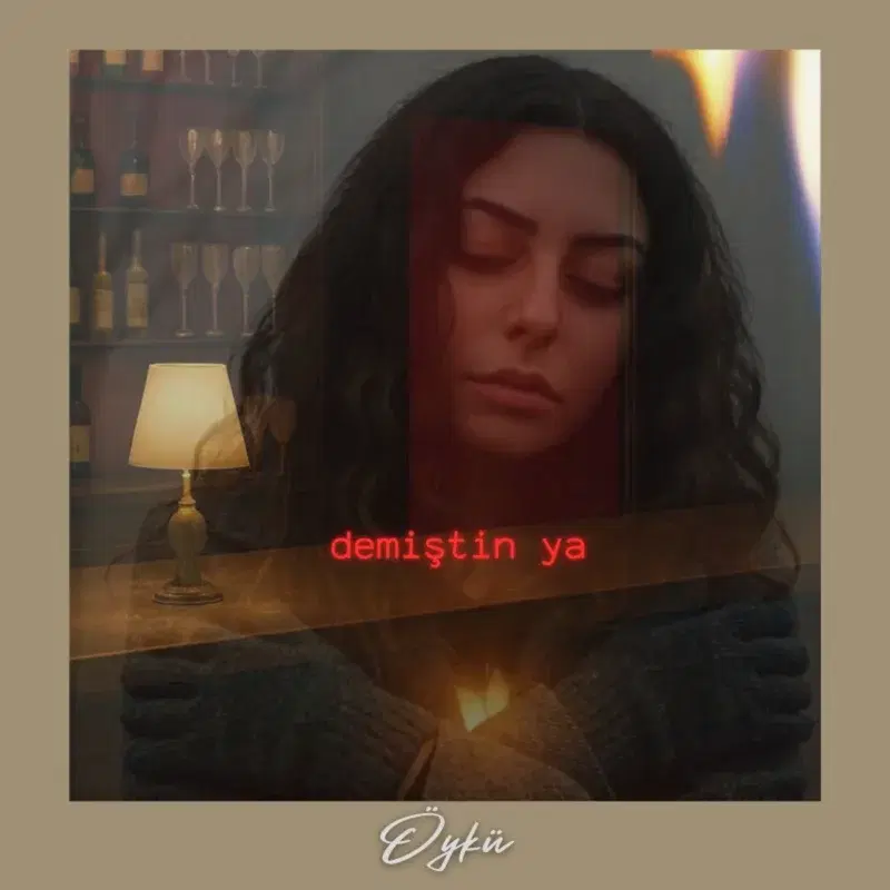Demiştin Ya