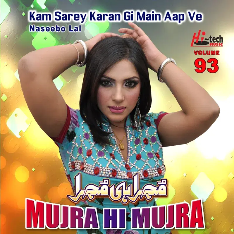 Kam Sarey Karan Gi Main Aap Ve, Vol. 93 (Mujra Hi Mujra)