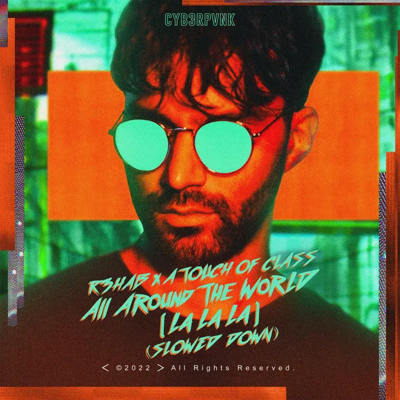 All Around the World (La La La) [Slowed Down]