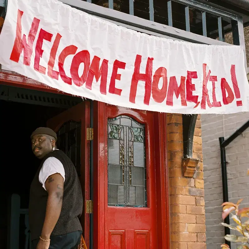 WELCOME HOME, KID!