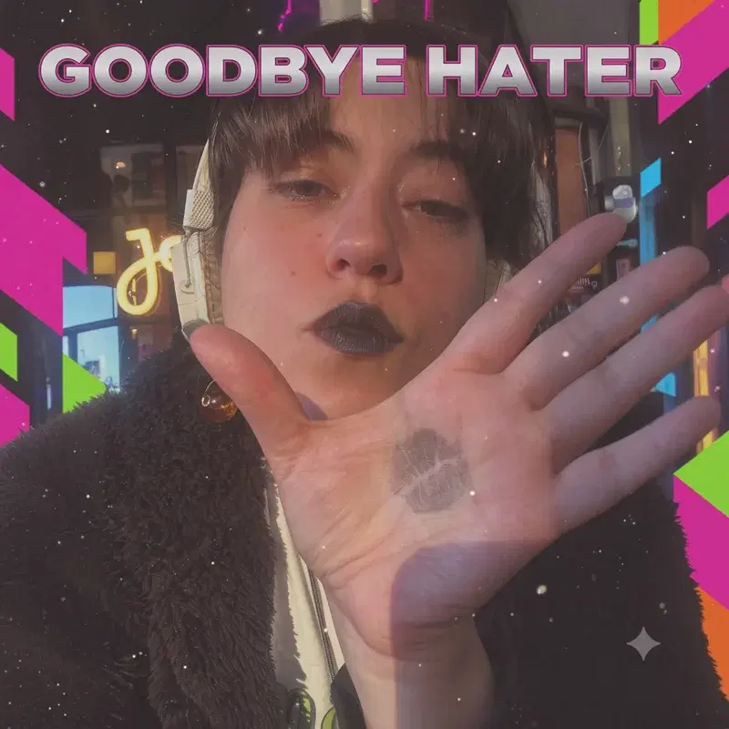 Goodbye Hater