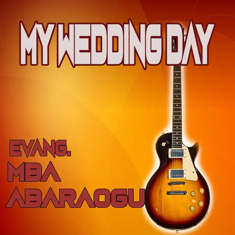 My Wedding Day