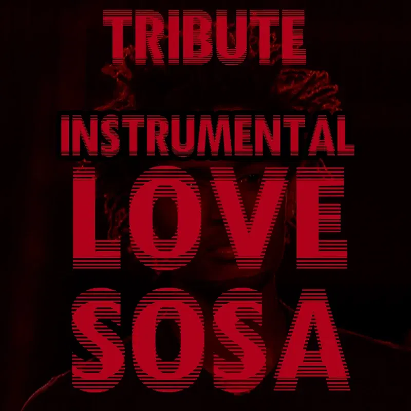 Love Sosa (Instrumental)